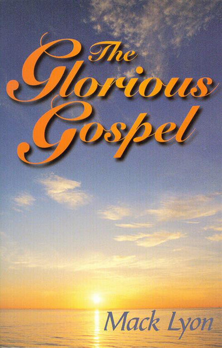 The Glorious Gospel