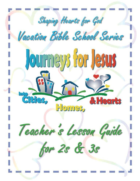 Journeys for Jesus 2's & 3's Teachers Guide VBS