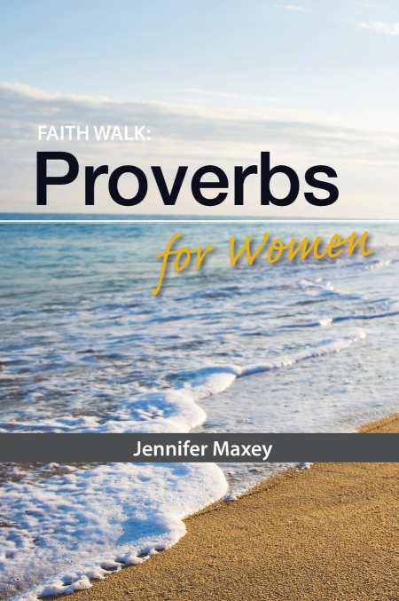 Faith Walk: Proverbs for Women