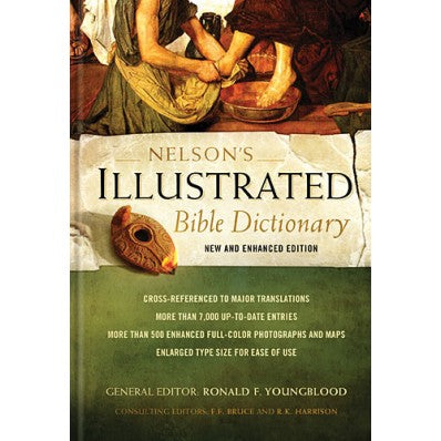 Nelson's Illustrated Bible Dictionary: New & Enhanced Edition
