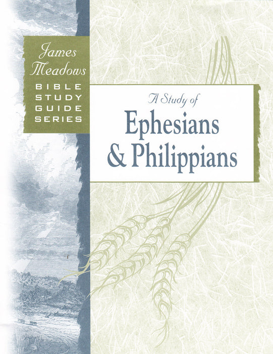A Study of Ephesians & Philippians