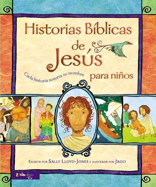 Historias Biblicas de Jesus para niños  (Jesus Storybook Bible)
