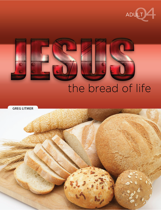 Jesus, the Bread of Life Part 4