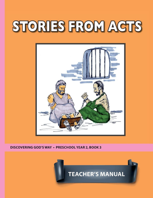 Stories From Acts (Preschool 2:3) Teacher Manual