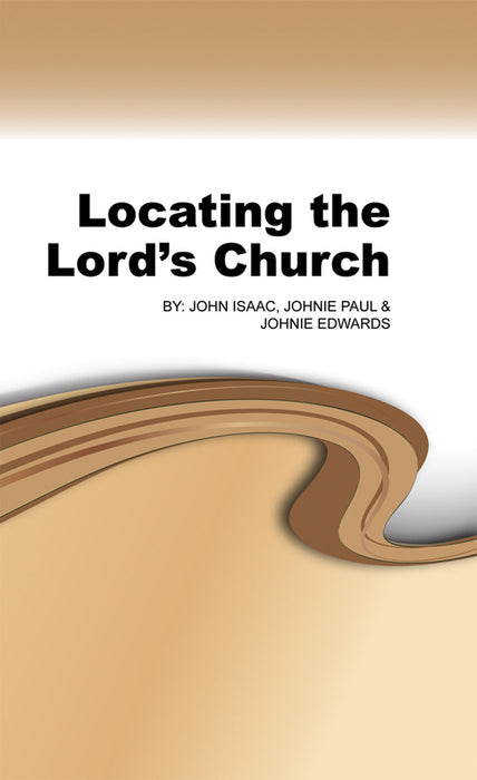 Locating the Lord's Church