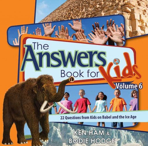 The Answers Book for Kids Vol. 6