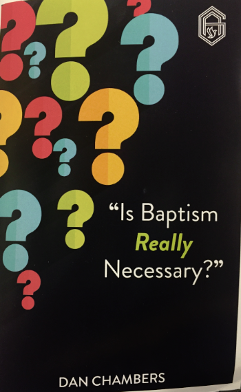 Is Baptism Really Necessary