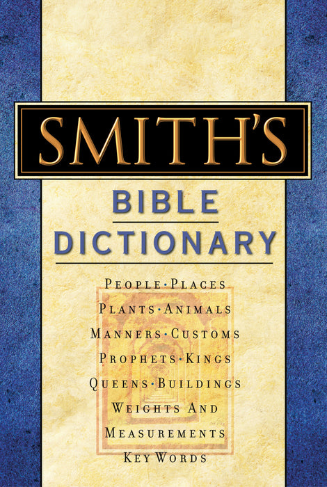 Smith's Bible Dictionary (Nelson)