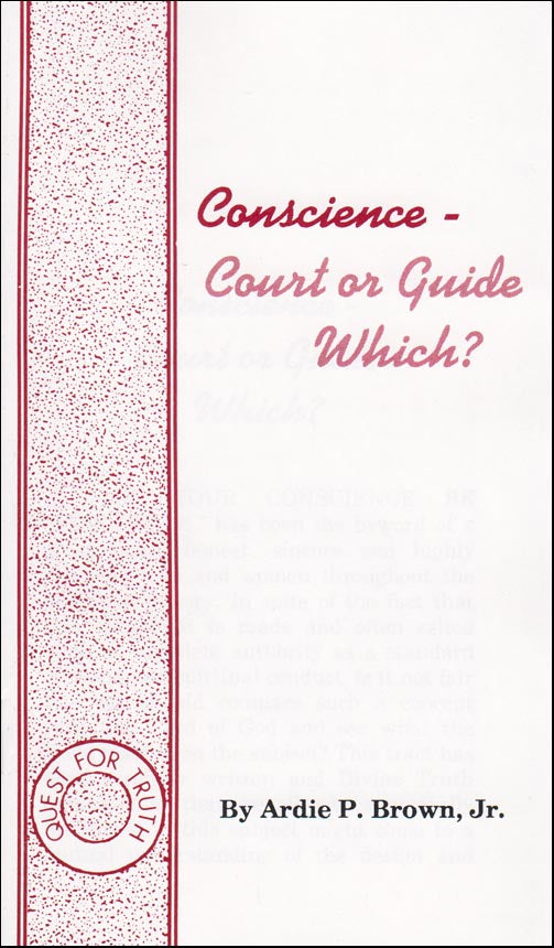 Conscience-Court or Guide?