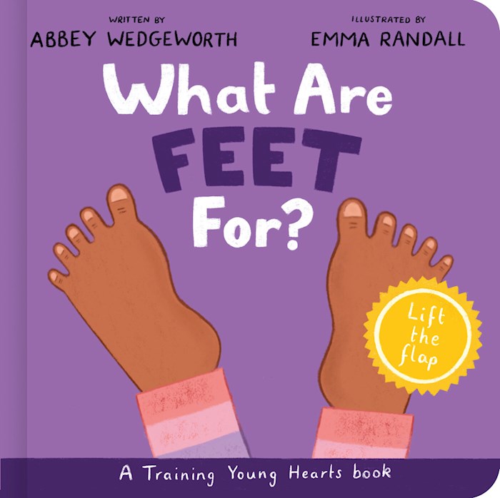 What Are Feet For? Lift-the-flap Board Book