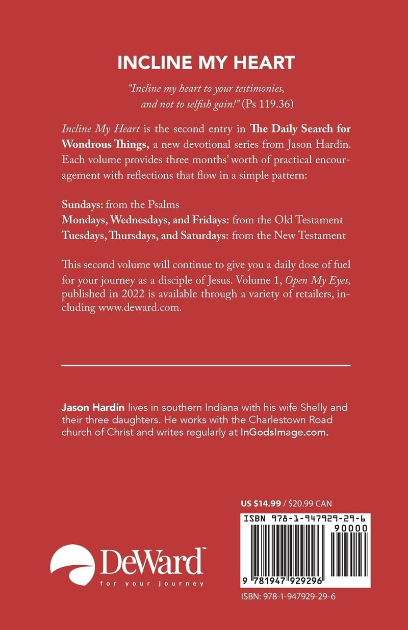 Incline My Heart: The Daily Search for Wondrous Things, Volume 2