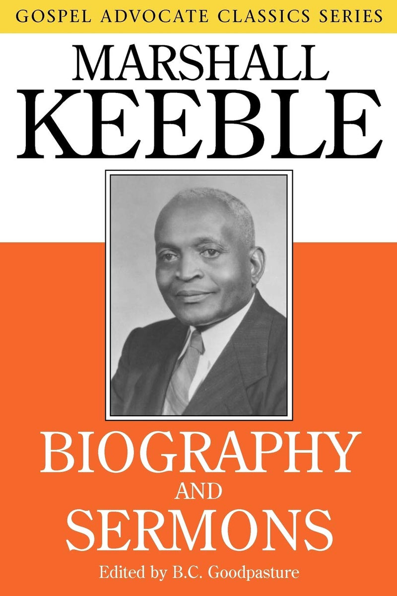Biography and Sermons of Marshall Keeble