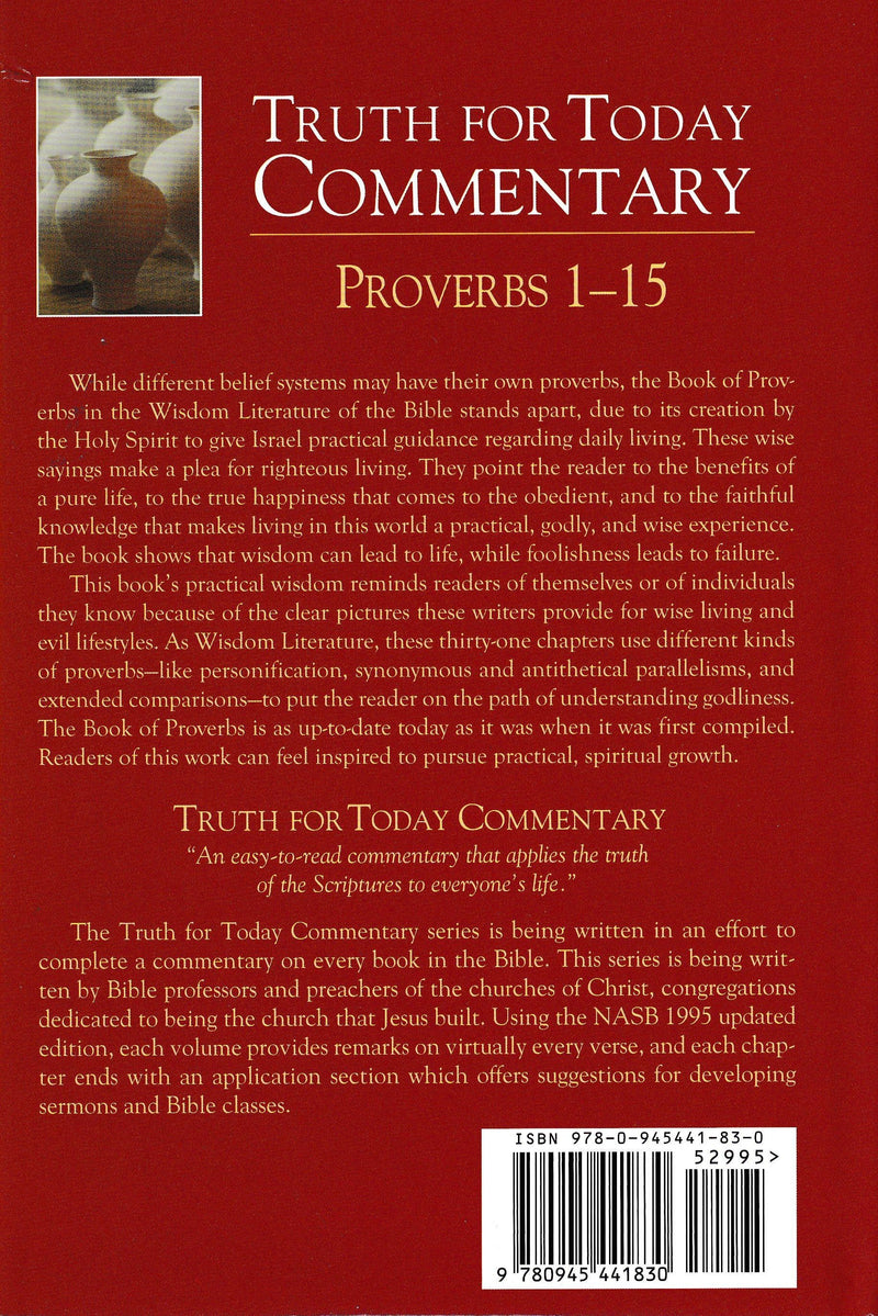 Truth for Today Commentary: Proverbs 1-15