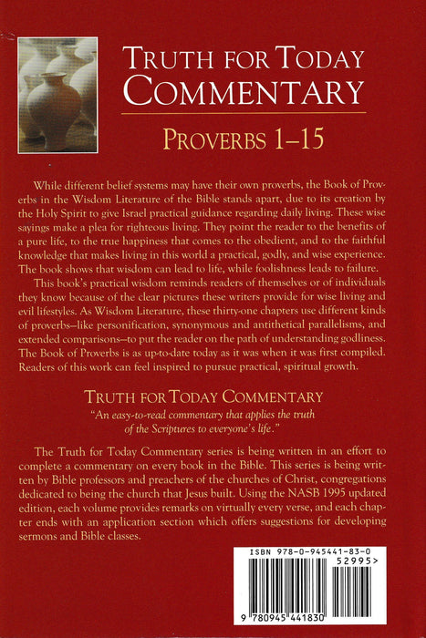 Truth for Today Commentary: Proverbs 1-15