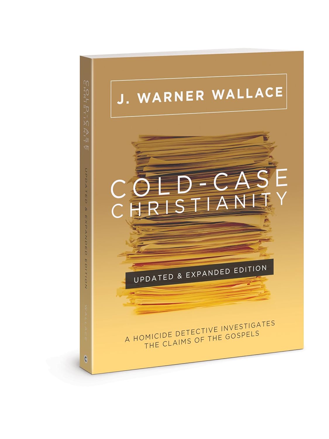 Cold-Case Christianity: A Homicide Detective Investigates the