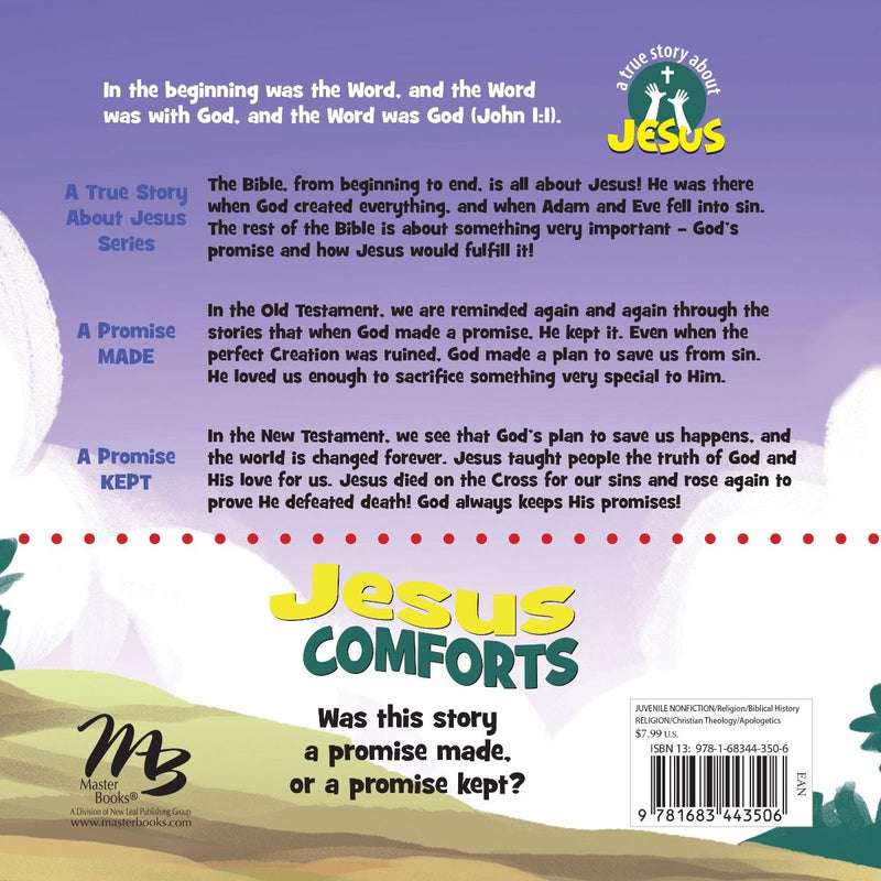 Jesus Comforts: A True Story About Jesus