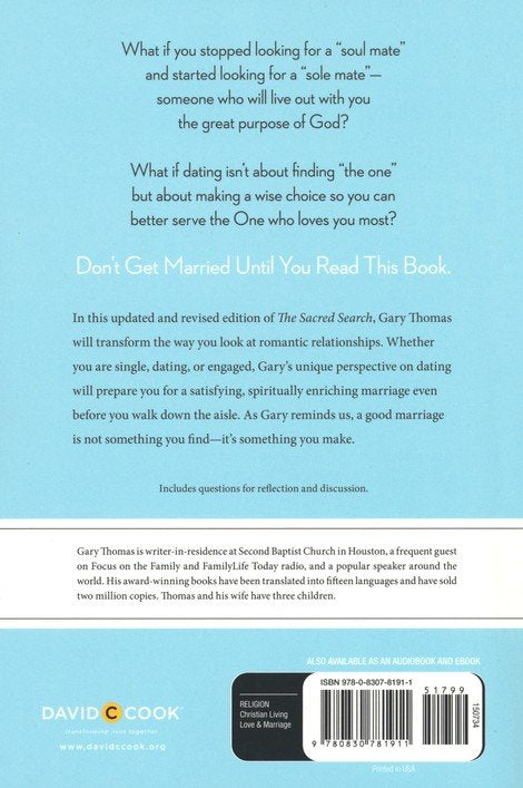 The Sacred Search:  What If It's Not About Who You Marry, But Why?  Revised Edition