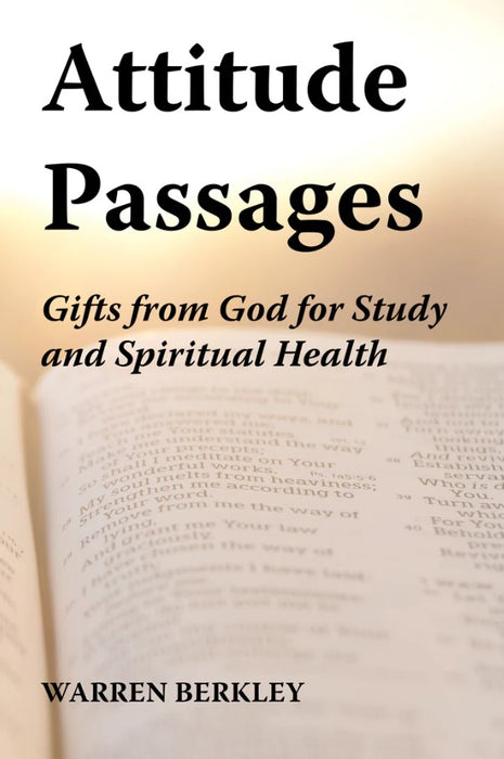 Attitude Passages:  Gifts from God for Study and Spiritual Health