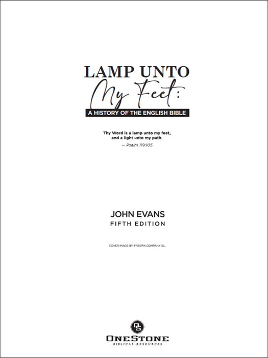 Lamp Unto My Feet: A History of the English Bible, 5th Edition