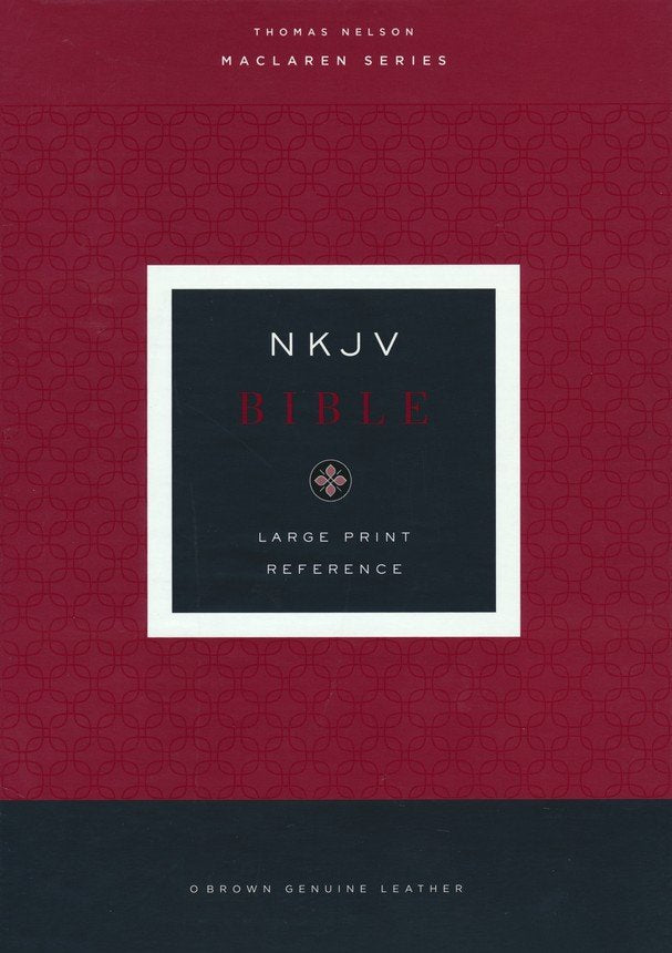 NKJV Large Print Verse-by-Verse Ref Bible Brown Genuine Leather * (Maclaren)