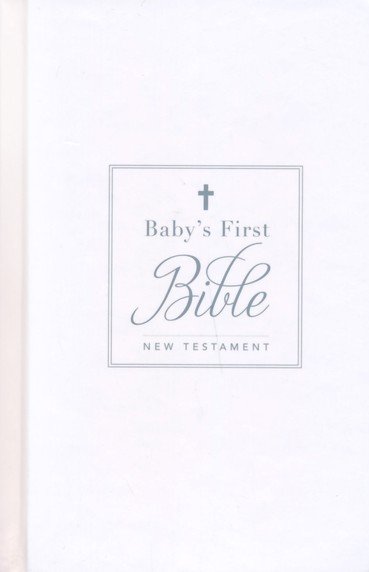 KJV Baby's First New Testament White Hardback