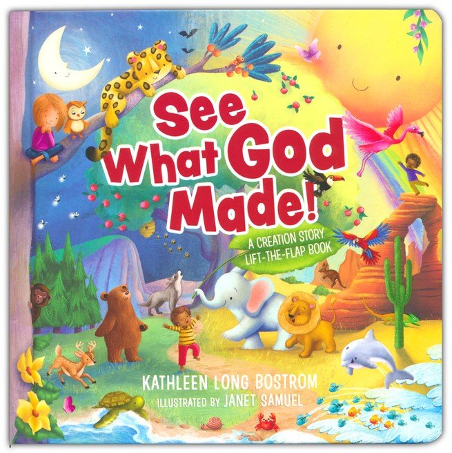 See What God Made! A Creation Lift-the-Flap Board Book