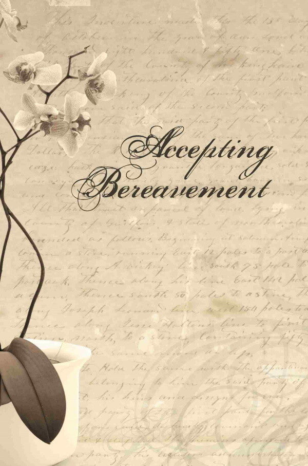 Accepting Bereavement