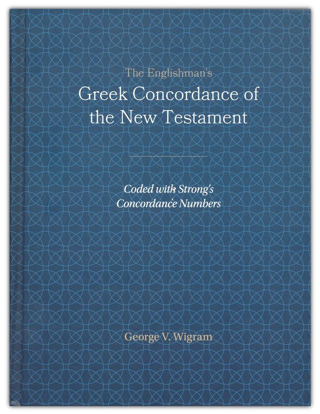 Englishman's Greek Concordance of the New Testament