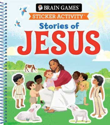 Sticker Activity Stories Of Jesus for Kids 3-6 (Brain Games)