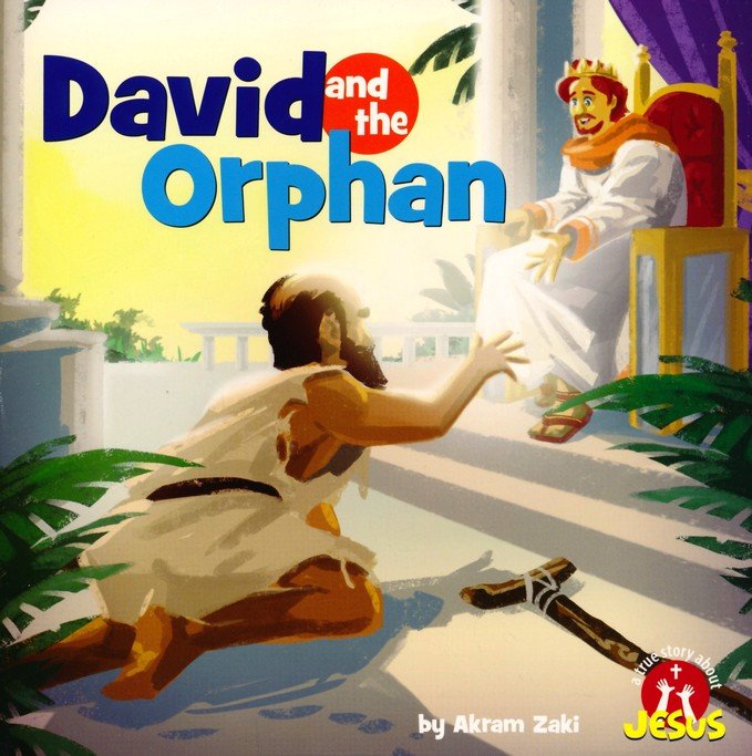 David and the Orphan: A True Story About Jesus