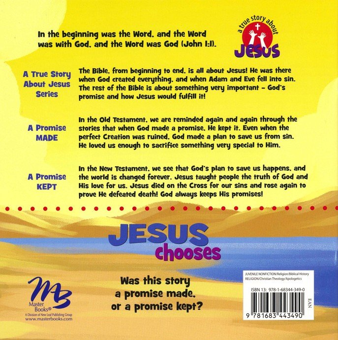 Jesus Chooses: A True Story About Jesus