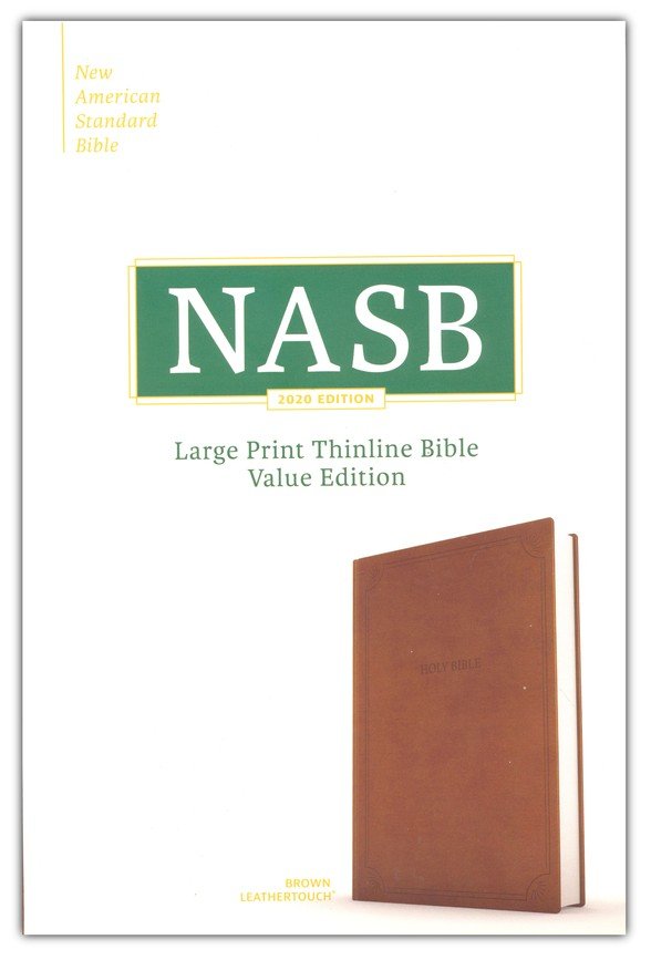 NASB 2020 Large Print Value Thinline Bible - Brown Leathersoft