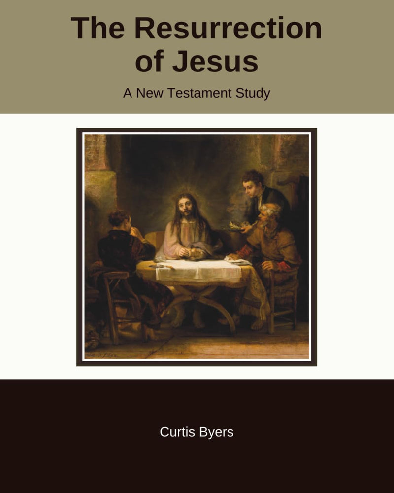 The Resurrection of Jesus: A New Testament Study