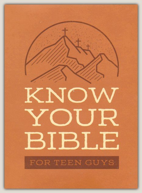 Know Your Bible Devotions for Teen Guys