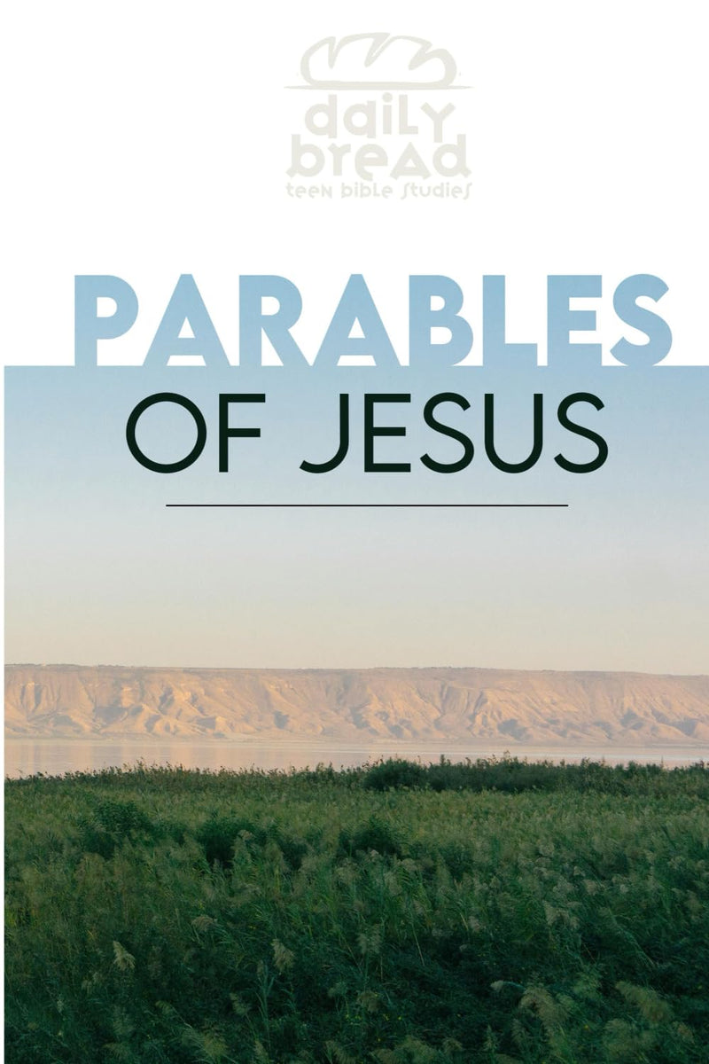 Parables of Jesus (Teen)