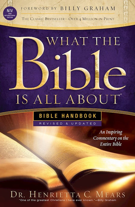 What the Bible is All About Bible Handbook, NIV Edition