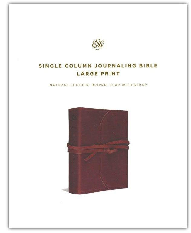 ESV Single Column Journaling Bible, Large Print, Brown Natural Leather w/Leather Strap