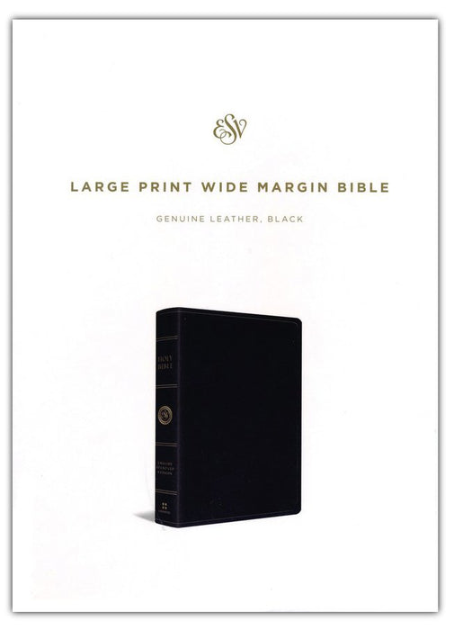 ESV Large Print Wide Margin Bible Black Genuine Leather