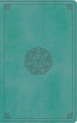 ESV Large Print Value Thinline Bible,  Turquoise Trutone