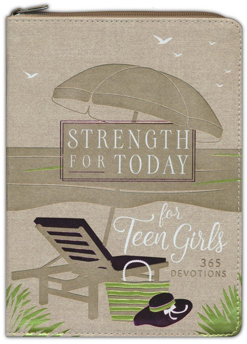 Strength for Today for Teen Girls: A 365 Devotions (Ziparound)