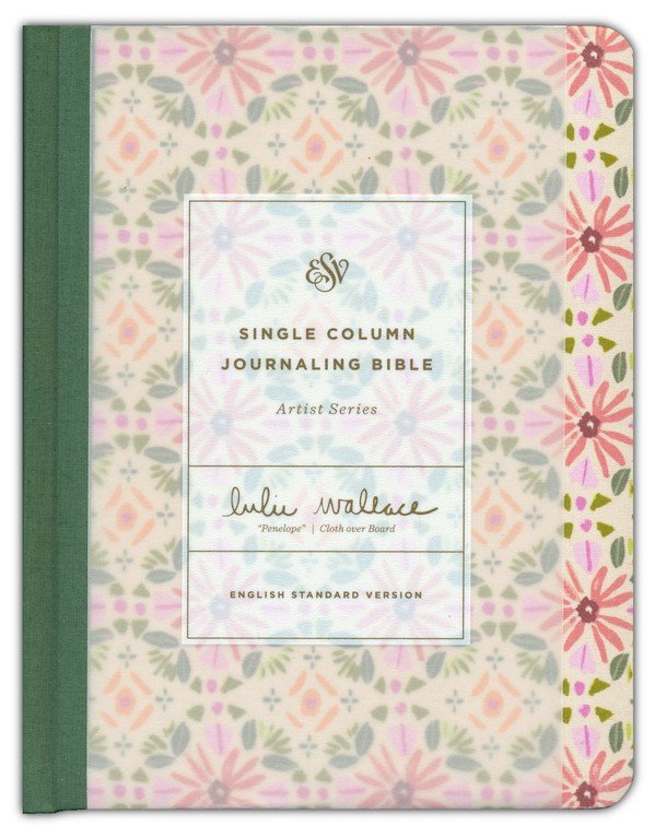 ESV Single Column Journaling Bible Artist Series Penelope Cloth over Board