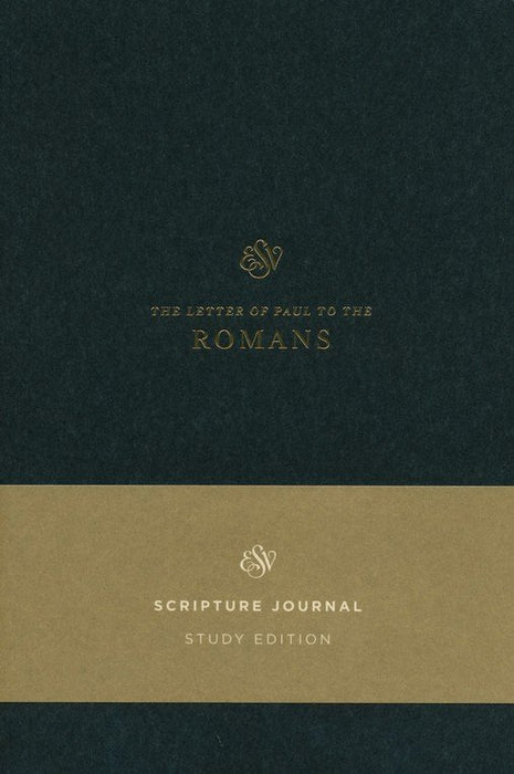 ESV Scripture Journal, Study Edition: Romans