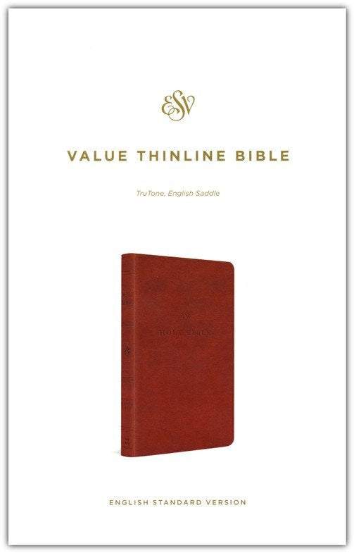 ESV Value Thinline Bible English Saddle Trutone