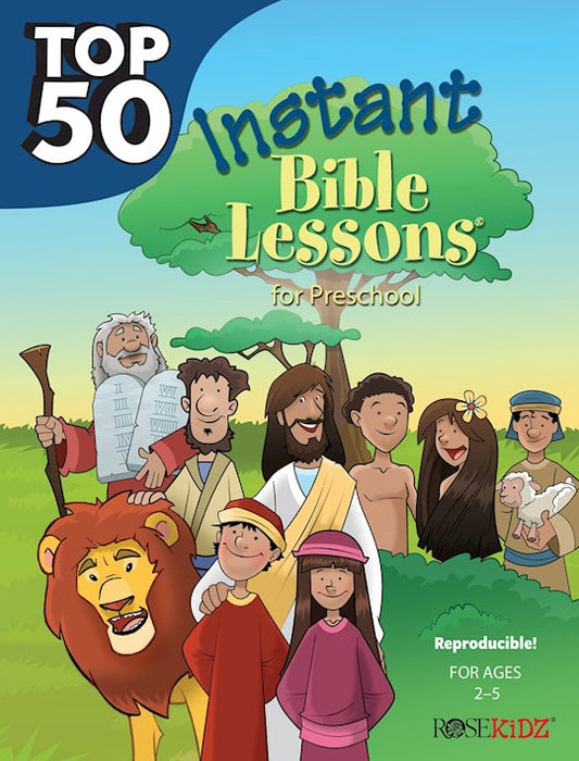 Top 50 Instant Bible Lessons for PreSchoolers