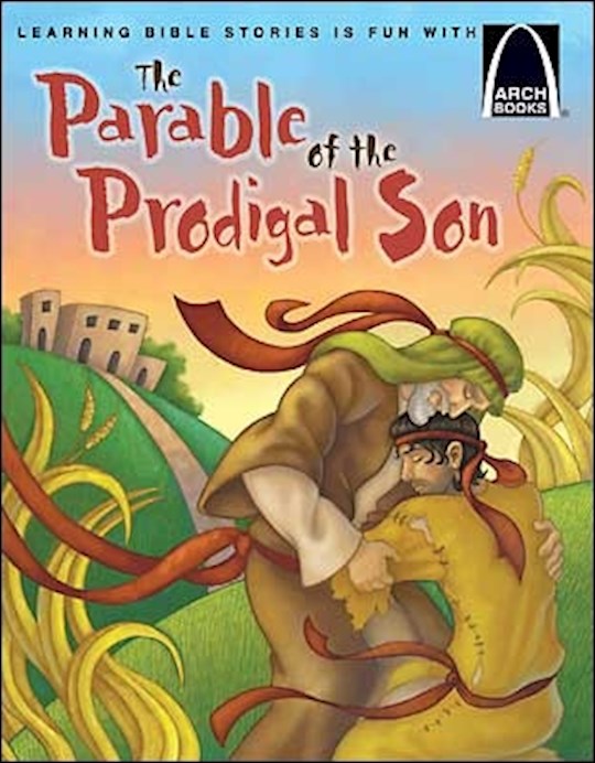 Parable of the Prodigal Son (Arch Books)