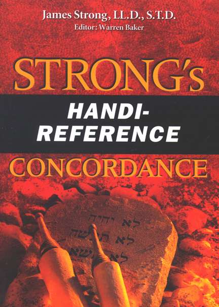 The Strong's Handi-Reference Concordance — One Stone Biblical Resources