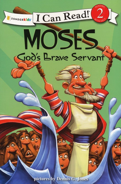 Moses, God's Brave Servant I Can Read Level 2