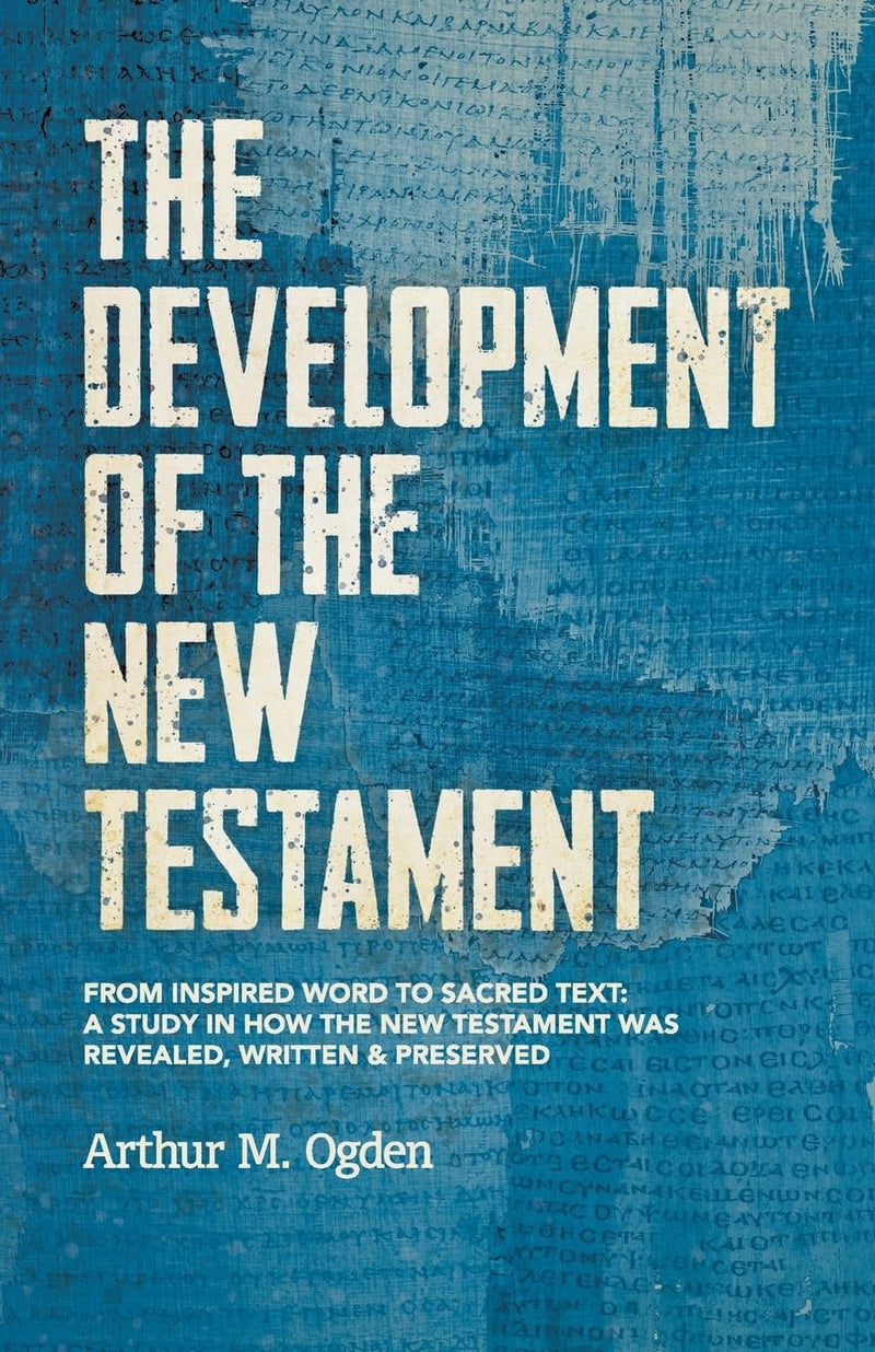 The Development of the New Testament