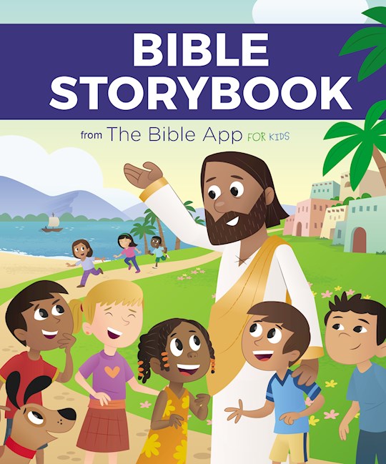 Bible Storybook: From the Bible App for Kids