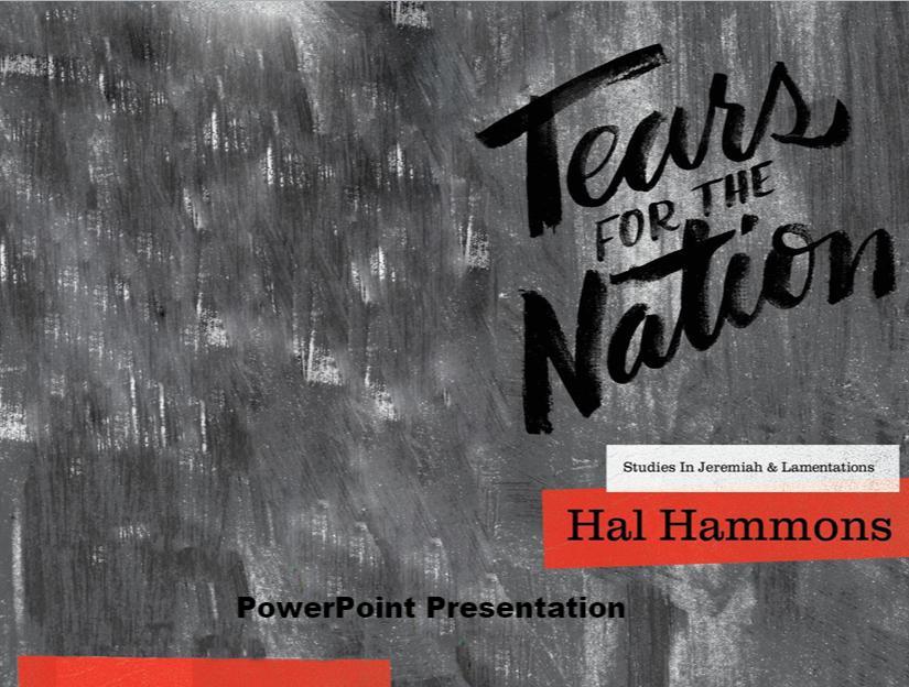 Tears For the Nation: Studies in Jeremiah & Lamentations